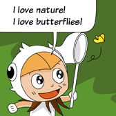 Robin: 'I love nature! I love butterflies!'