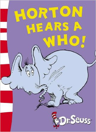 book cover of Horton Hears a Who!