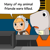 Robin: 'Many of my animal friends were killed.'