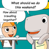 'What should we do this weekend?' Monster asked. 'How about travelling together?' Robin suggested.