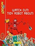 AdventureBox: Watch out! Tidy robot about!