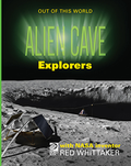 Alien Cave Explorers