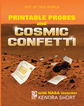 Printable Probes and Cosmic Confetti