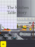 The Kitchen Table (for Primary 3)