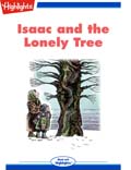 Isaac and the Lonely Tree