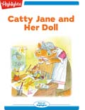 Catty Jane and Her Doll